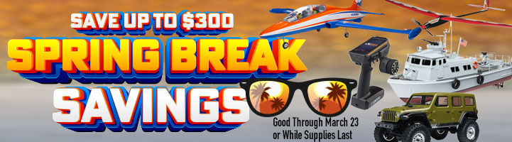 Tower Hobbies Spring Break Savings