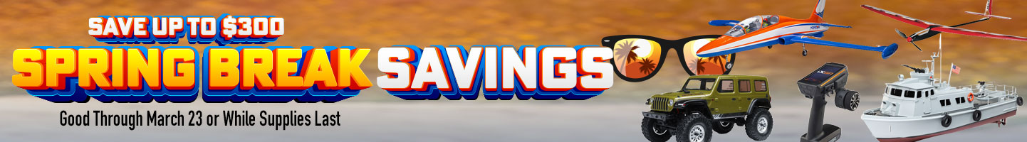 Tower Hobbies Spring Break Savings